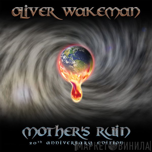 Oliver Wakeman - Mother's Ruin - 25th Anniversary Edition