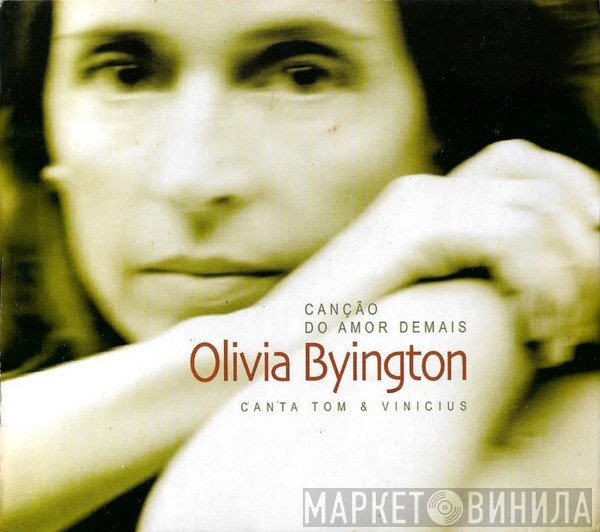 Olivia Byington - Canção Do Amor Demais