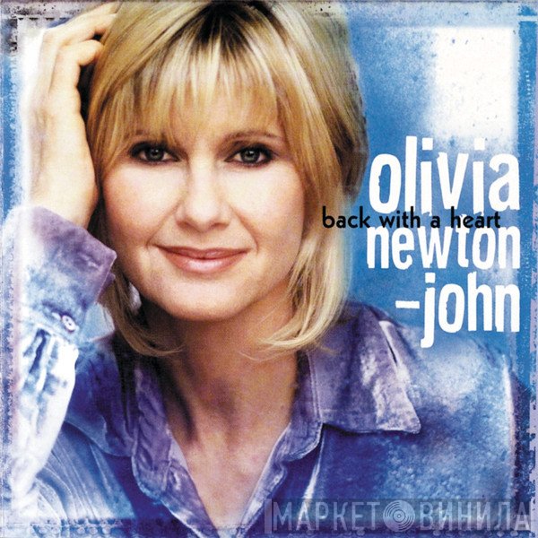 Olivia Newton-John  - Back With A Heart