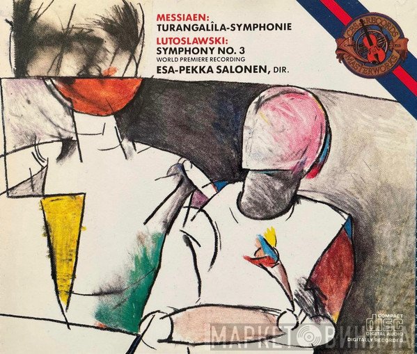 Olivier Messiaen, Esa-Pekka Salonen, Witold Lutoslawski - Turangalîla-Symphonie / Symphony No. 3