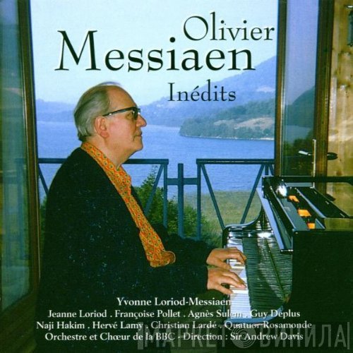 Olivier Messiaen  - Inédits