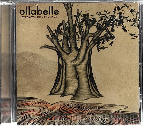 Ollabelle  - Riverside Battle Songs