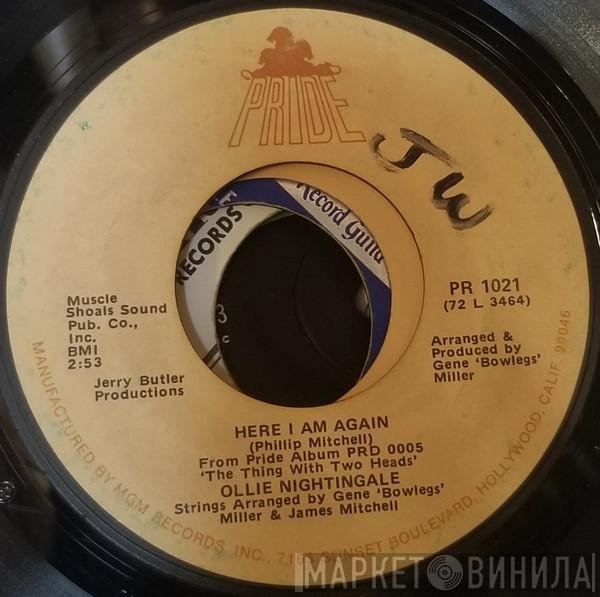 Ollie Nightingale - Here I Am Again / A Good Woman At Home (Is Better Than Two In The Streets)