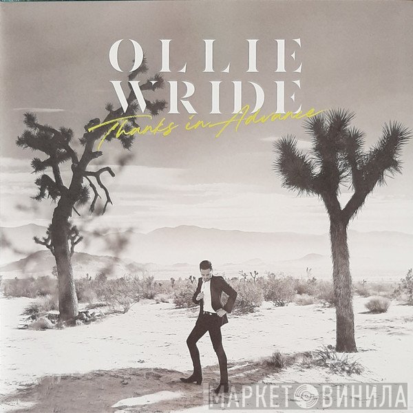 Ollie Wride  - Thanks In Advance