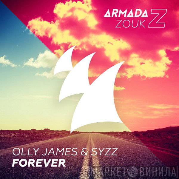 Olly James & Syzz  - Forever