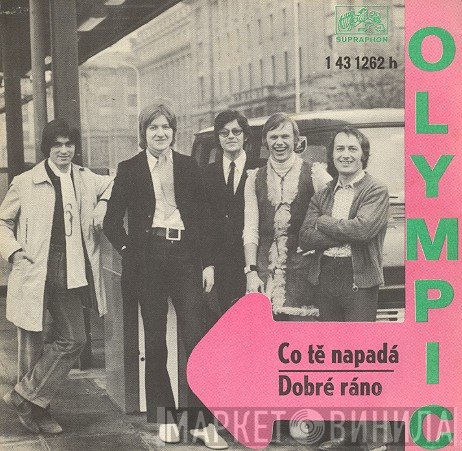 Olympic   - Co Tě Napadá / Dobré Ráno