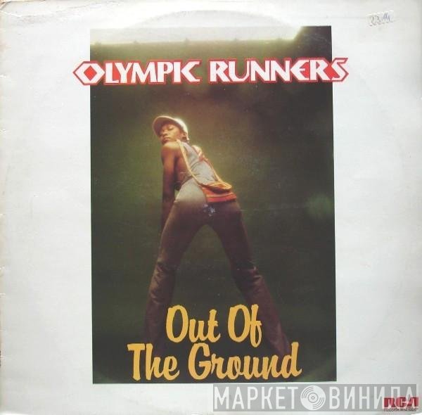Olympic Runners - Out Of The Ground