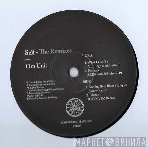 Om Unit - Self (The Remixes)