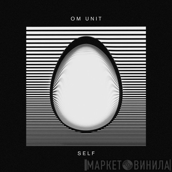 Om Unit  - Self