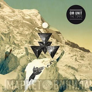Om Unit  - The Timps