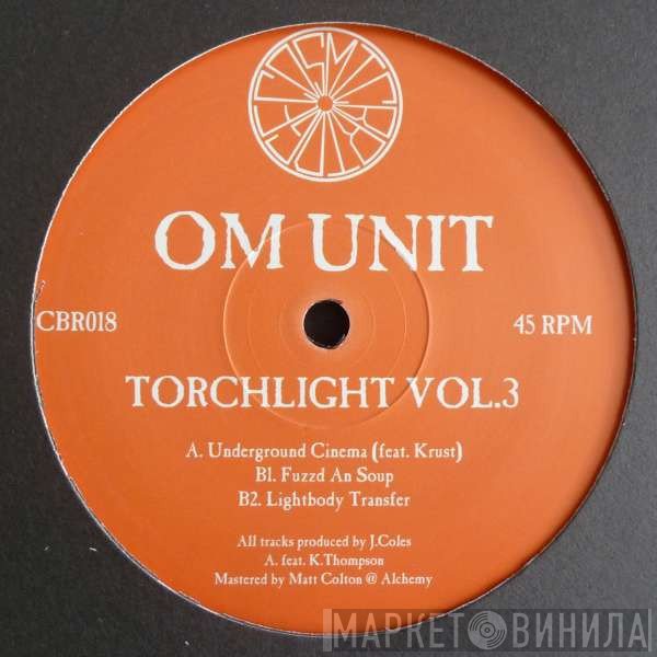 Om Unit - Torchlight Vol.3