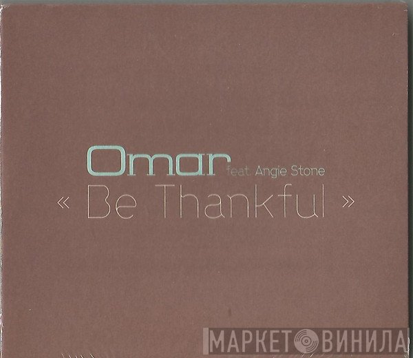 Omar, Angie Stone - Be Thankful