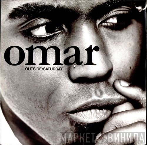 Omar - Outside / Saturday