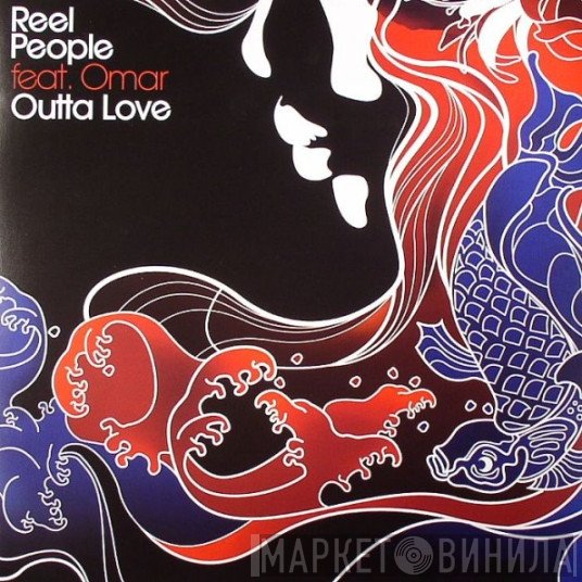 Omar, Reel People - Outta Love