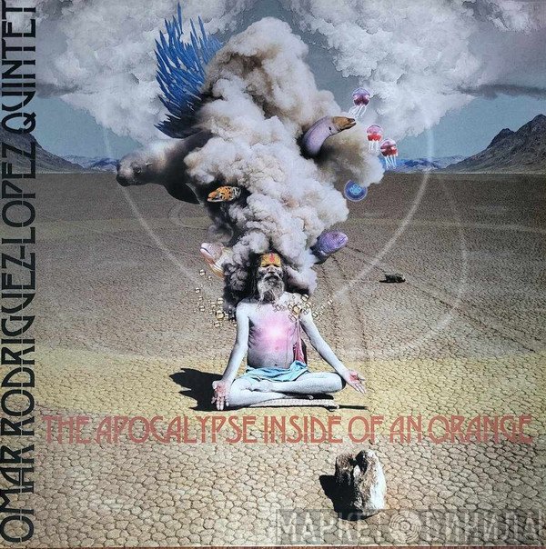 Omar Rodriguez Lopez Quintet - The Apocalypse Inside Of An Orange