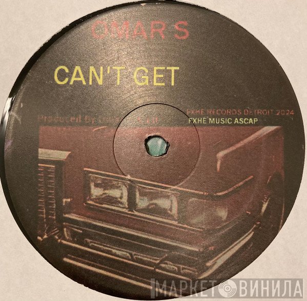 Omar-S - Can't Get