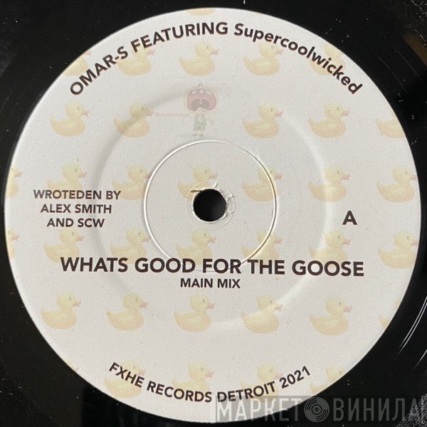Omar-S, Supercoolwicked - What’s Good For The Goose
