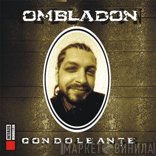Ombladon  - Condoleanțe