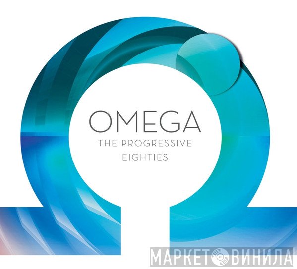 Omega   - The Progressive Eighties