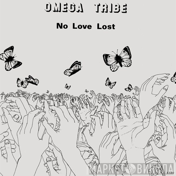 Omega Tribe - No Love Lost