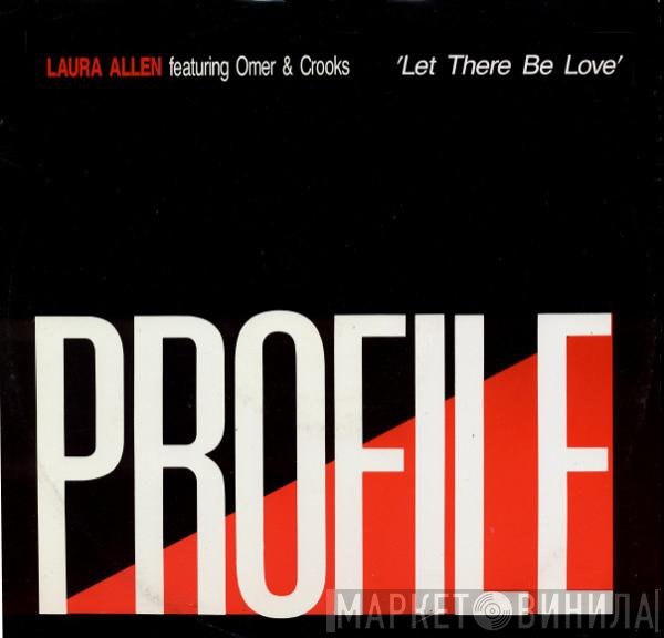 Omer &amp; Crooks, Laura Allen - Let There Be Love