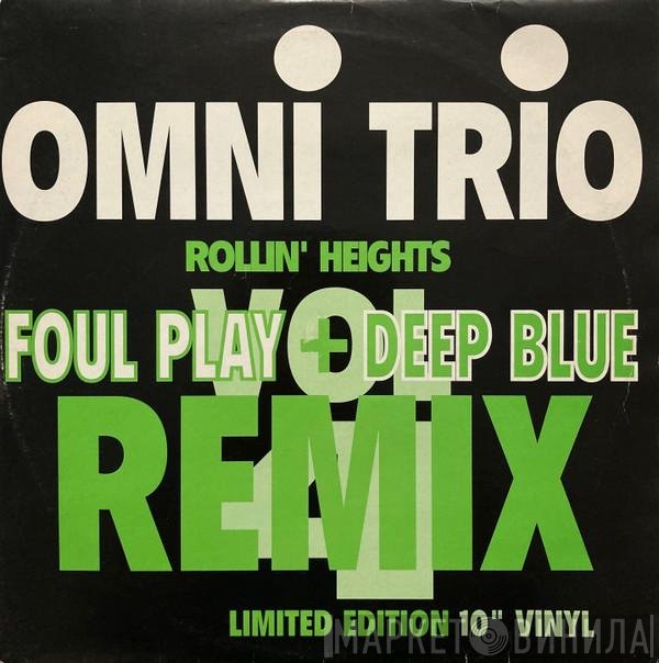 Omni Trio - Vol 4 - Rollin' Heights (Remixes)