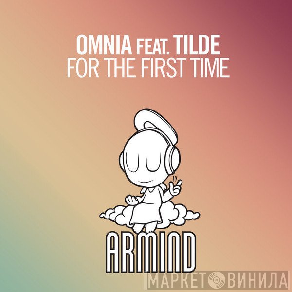Omnia  Feat. Tilde   - For The First Time