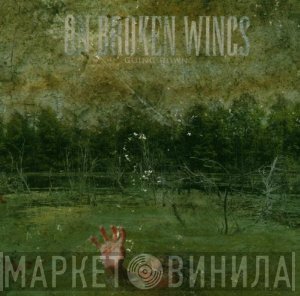 On Broken Wings - Going Down