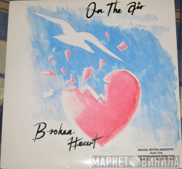 On The Air  - Broken Heart