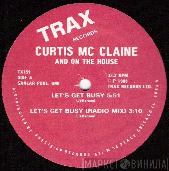 On The House, Curtis McClain - Let's Get Busy