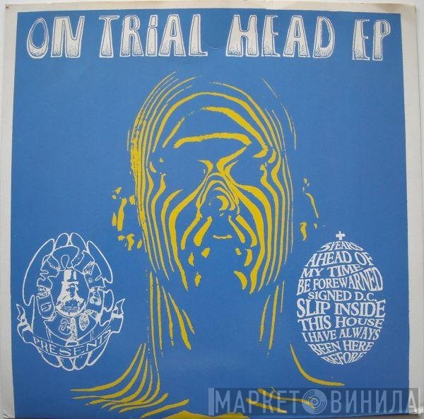 On Trial  - Head EP