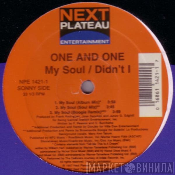 One And One - My Soul / Didn't I