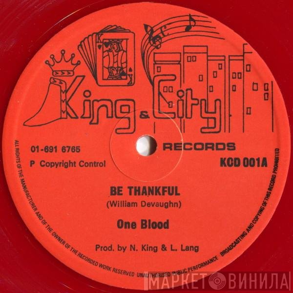 One Blood - Be Thankful