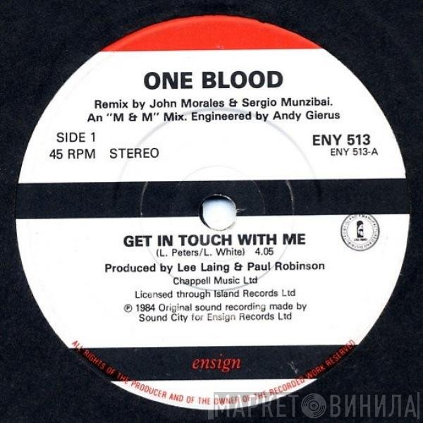 One Blood  - Get In Touch With Me