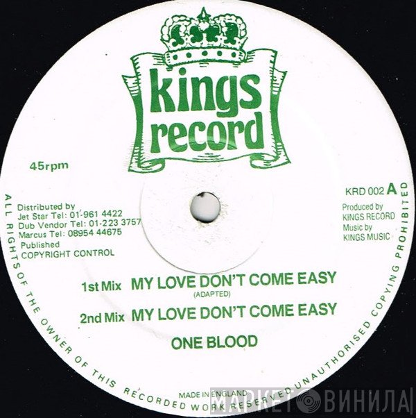 One Blood - My Love Don't Come Easy