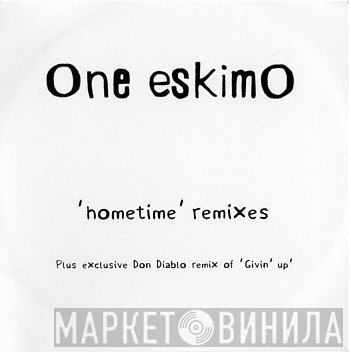 One Eskimo - Hometime - Remixes