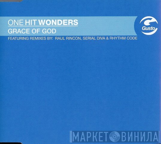 One Hit Wonders  - Grace Of God