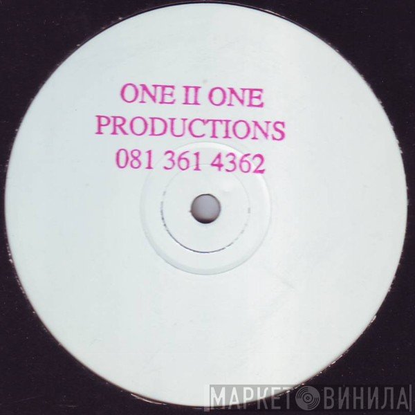 One II One  - I Want You