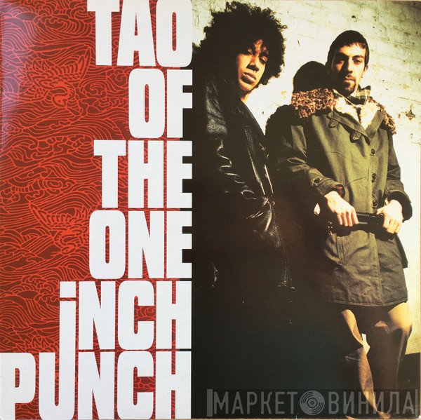 One Inch Punch - Tao Of The One Inch Punch