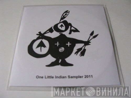  - One Little Indian Sampler 2011