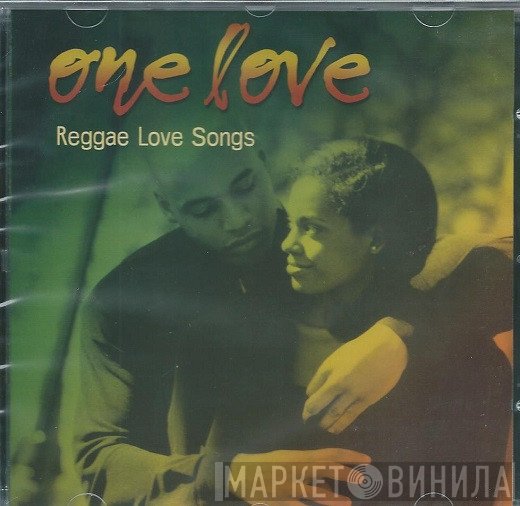  - One Love Reggae Love Songs