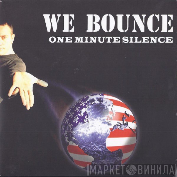 One Minute Silence - We Bounce
