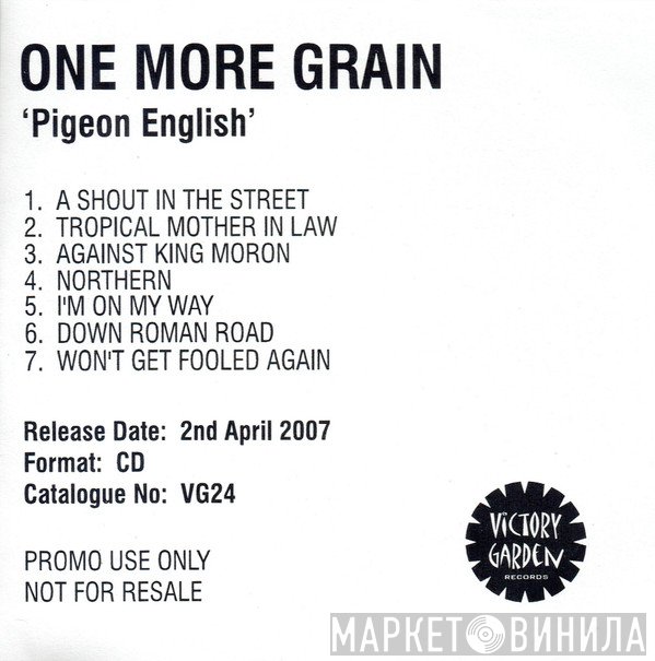 One More Grain - Pigeon English