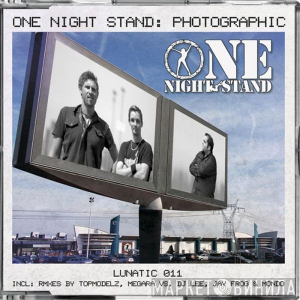 One Night Stand  - Photographic