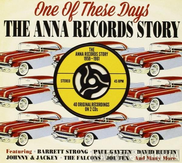  - One Of These Days - The Anna Records Story
