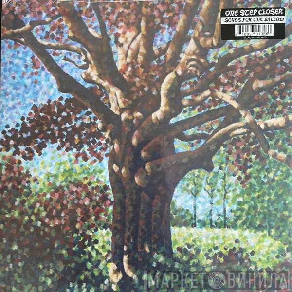 One Step Closer - Songs For The Willow