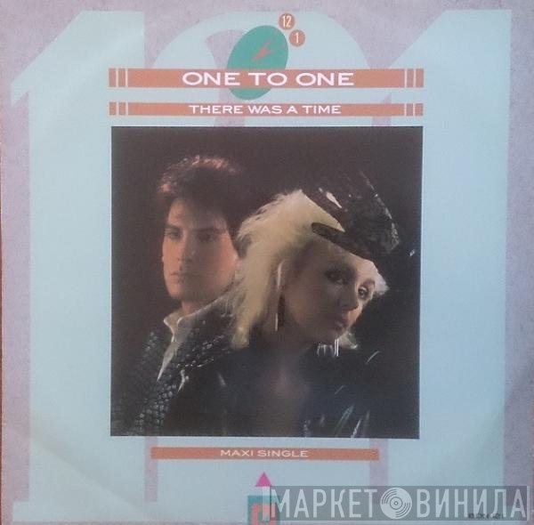 One To One - There Was A Time