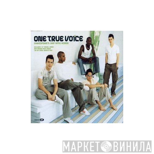 One True Voice - Shakespeare's (Way With) Words