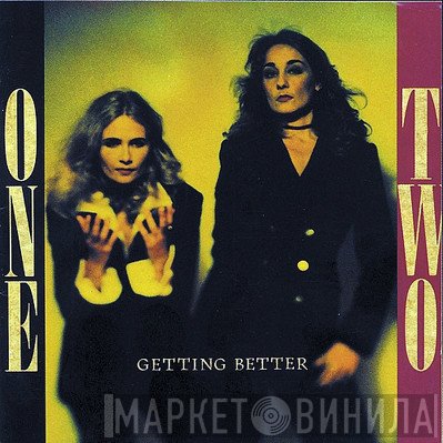 One Two   - Getting Better