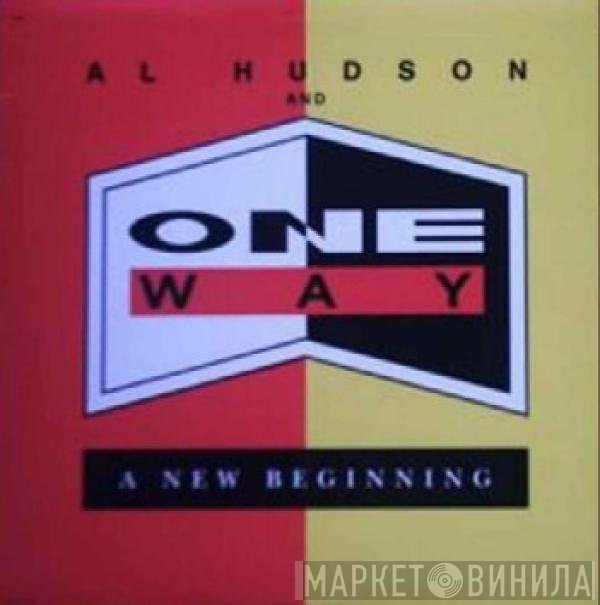 One Way, Al Hudson - A New Beginning